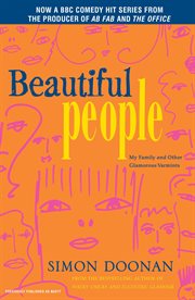 Beautiful People : My Family and Other Glamorous Varmints cover image