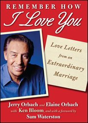 Remember how I love you : love letters from an extraordinary marriage cover image