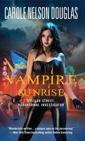 Vampire Sunrise : Delilah Street, Paranormal Investigator cover image