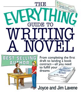 Cover image for The Everything Guide To Writing A Novel