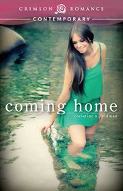 Coming Home : Crimson Romance cover image