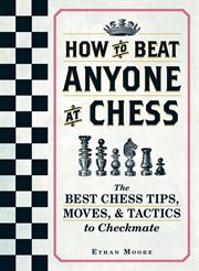 How to beat anyone at chess cover image