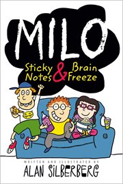 Milo : sticky notes and brain freeze cover image