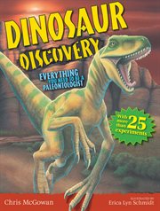 Dinosaur discovery : everything you need to be a paleontologist cover image