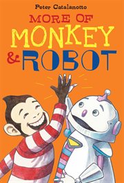More of Monkey & Robot cover image