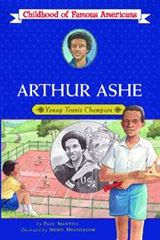 Arthur ashe : young tennis champion cover image