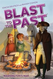 Washington's War : Blast to the Past Series, Book 7 cover image