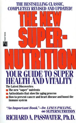 Cover image for The New Super-Nutrition