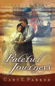 Fateful Journeys : Southern Tides cover image