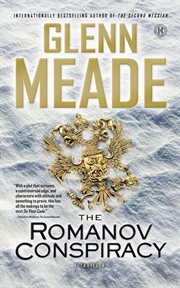 The Romanov conspiracy : a thriller cover image