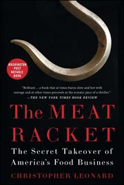 The Meat Racket : The Secret Takeover of America's Food Business cover image