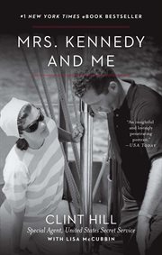 Mrs. Kennedy and Me : An Intimate Memoir cover image