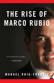 The Rise of Marco Rubio cover image
