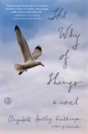 The why of things : a novel cover image