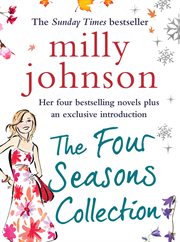 The four seasons collection : a spring affair, a summer fling, an autumn crush, a winter flame cover image