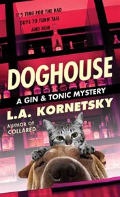 Doghouse : a Gin and Tonic mystery cover image