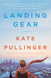 Landing gear : a novel cover image