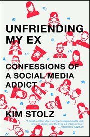 Unfriending my ex : and other things I'll never do cover image