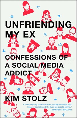 Cover image for Unfriending My Ex