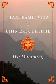 A panoramic view of Chinese culture cover image