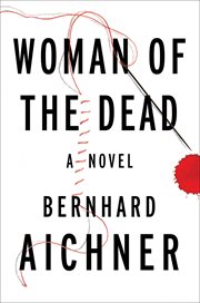 Woman of the dead : a novel cover image