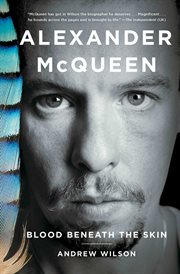 Alexander McQueen : Blood Beneath the Skin cover image