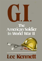 G.I : the American soldier in World War II cover image