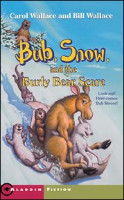Bub, snow, and the burly bear scare cover image