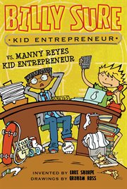Billy Sure kid entrepreneur vs. Manny Reyes kid entrepreneur cover image