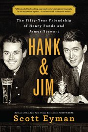 Hank and Jim : The Fifty-Year Friendship of Henry Fonda and James Stewart cover image