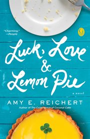 Luck, Love & Lemon Pie cover image