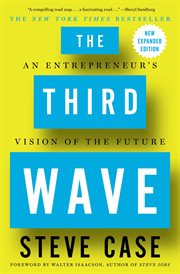 The Third Wave : An Entrepreneur's Vision of the Future cover image