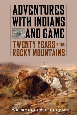 Cover image for Adventures with Indians and Game