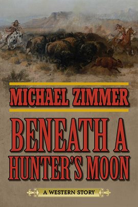 Cover image for Beneath a Hunter's Moon
