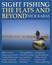 Sight Fishing the Flats and Beyond cover image