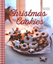 Christmas cookies : dozens of classic yuletide treats for the whole family cover image