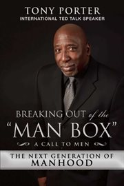Breaking Out of the "Man Box." cover image