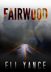 Fairwood : a thriller cover image