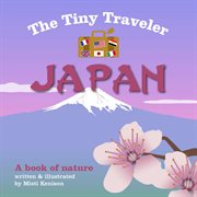 Tiny traveler, Japan : a book of nature cover image