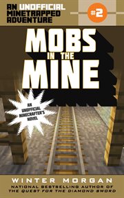 Mobs in the mine cover image