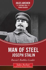 Man of steel, Joseph Stalin : Russia's ruthless ruler cover image