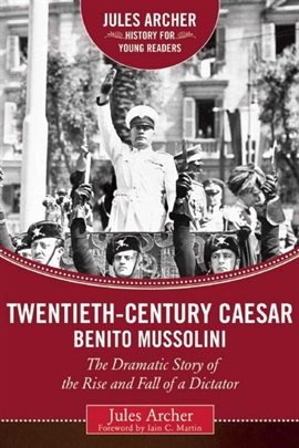 Imagen de portada para Twentieth-Century Caesar: Benito Mussolini