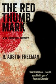 Red Thumb Mark (A Dr Thorndyke Mystery) cover image