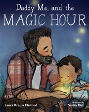 Daddy, me, and the magic hour cover image