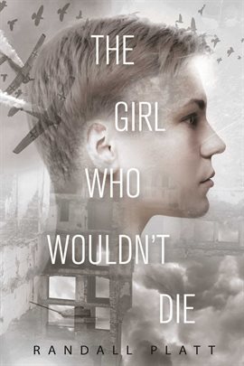 Cover image for The Girl Who Wouldn't Die