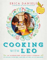 Cooking with Leo : an allergen-friendly autism family cookbook cover image