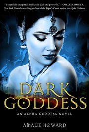 Dark goddess : an Alpha goddess novel cover image