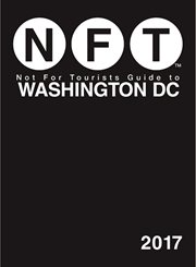 Not for Tourists guide to Washington DC 2017 cover image