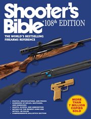 Shooter's bible : [the world's bestselling firearms reference] cover image