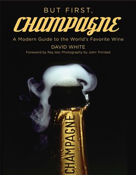 Cover image for But First, Champagne